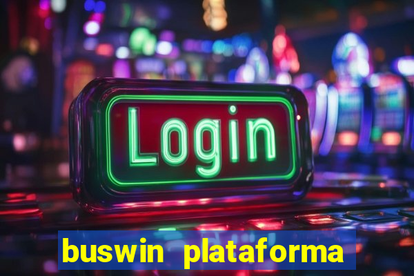 buswin plataforma de jogos